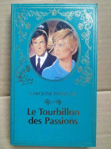 Le Tourbillon Des Passions Presses De La Cité