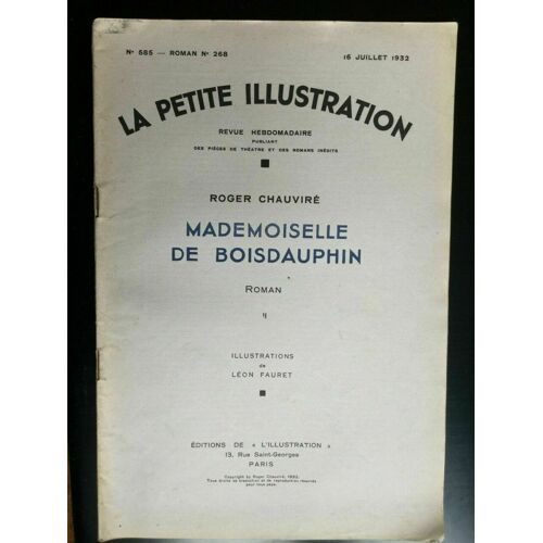 La Petite Illustration N 585 Roman N 268 16 Juillet 1932