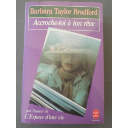 Acroche Toi À Ton Rêve