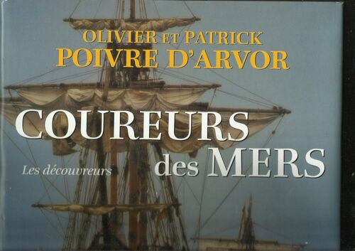 Coureurs Des Mers : Les Découvreurs