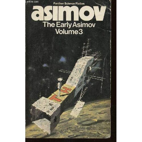 The Early Asimov Or, Eleven Years Of Trying. Volume 3