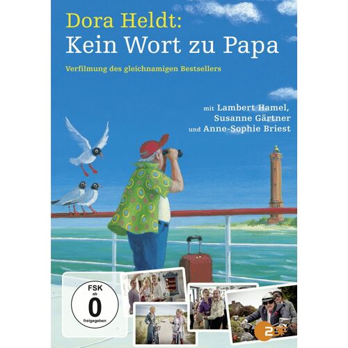 Dora Heldt: Kein Wort Zu Papa
