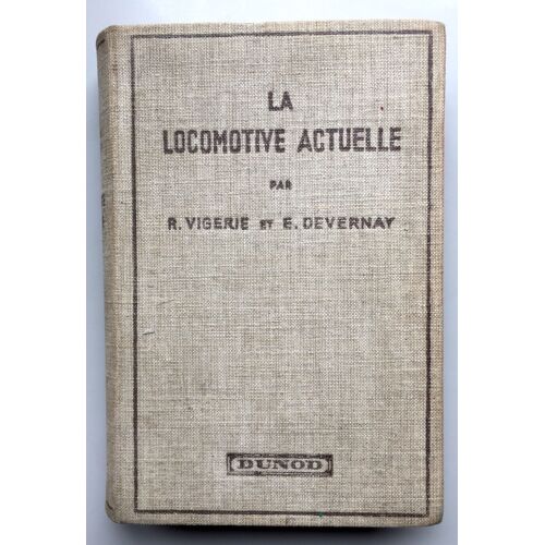 La Locomotive Actuelle D'après Le Mécanicien De Chemin De Fer De L.-P. Guédon