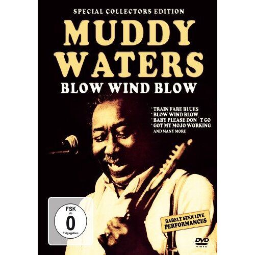 Waters, Muddy Blow Wind Blow