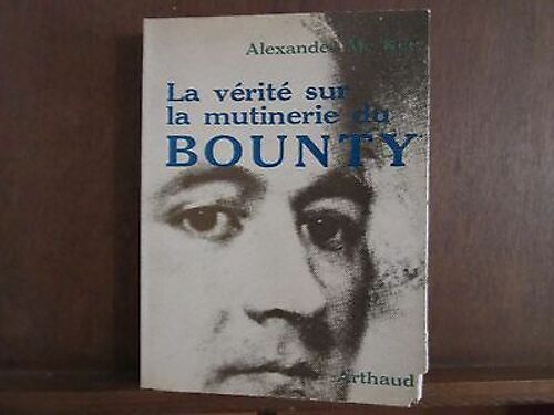 La Vérité Sur La Mutinerie Du Bounty