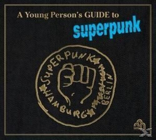 A Young Person's Guide To Superpunk (+ Audio Cd)[+ Audio Cd]