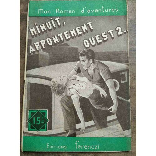 Mon Roman D'aventures Minuit Appontement Ouest 2 - Jean Delhat