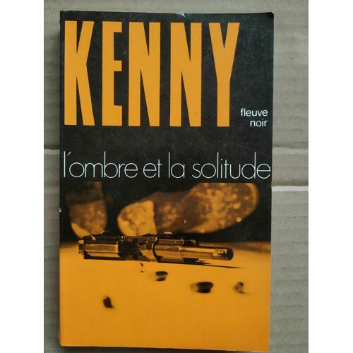 Kenny L'ombre Et La Solitude