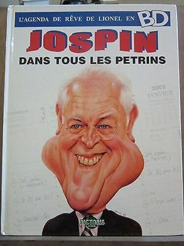 L'agenda De Rêve De Lionel En Bd Jospin Dans Tous Les Pétrins Pictoris Studio