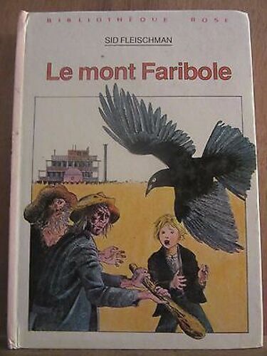 Le Mont Faribole Bibliothèque Rose Hachette