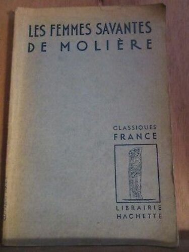 Les Femmes Savantes De Molière Librairie Hachette Classiques France
