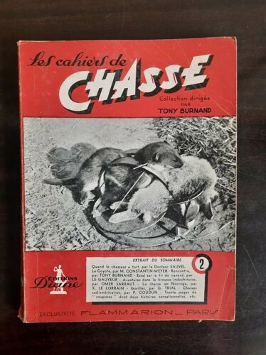 Les Cahiers De Chasse N 2 Editions Diane Flammarion 1949