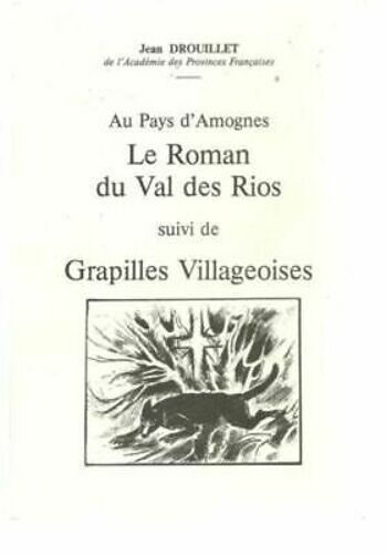 Jeans Drouillet Il Romanzo Del Val Delle Rios Au Paesi Di Amognes Mai Usato
