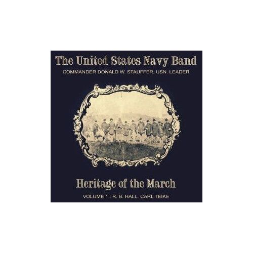Heritage Of The March Vol. 1