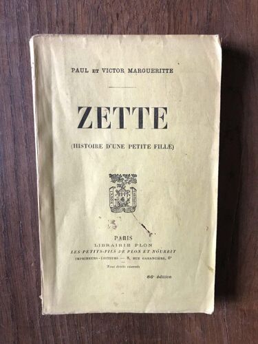 Paul Et Victor Margueritte - Zette Histoire D'une Petite Fille