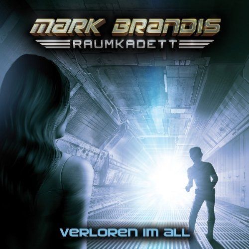 Mark Brandis - Raumkadett - Verloren Im All (2)
