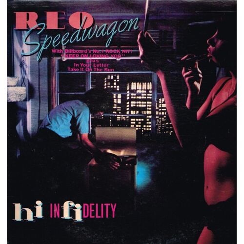 Hi Infidelity - Reo Speedwagon Lp