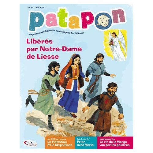 Patapon N° 407, Mai 2014 - Libérés Par Notre-Dame De Liesse