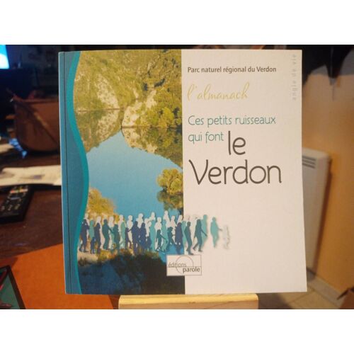L'almanach Ces Petits Ruisseaux Qui Font Le Verdon