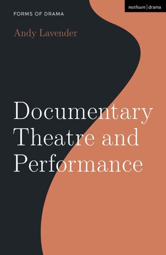 Documentary Theatre And Performance