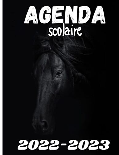 Agenda Scolaire 2022 2023 Cheval: Grand Format 110 Pages Couverture Souple Cahier De Texte Journalier Perpétuel Ado Etudiant Collège Lycée Pour Noter Ses Devoirs Et Prendre Des Notes Organiseur Agenda