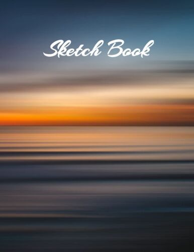 Sketchbook: Premium Art Sketch Notebook For Drawing, Sketching, Painting, Doodling, Coloring - 120 Pages - Large Size 8.5 In X 11 In: Cute High Quality Pad For Pens, Pencils, Colored Markers, Acrylics
