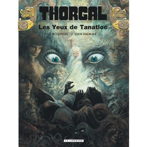 Thorgal - Tome 11 - Les Yeux De Tanatloc