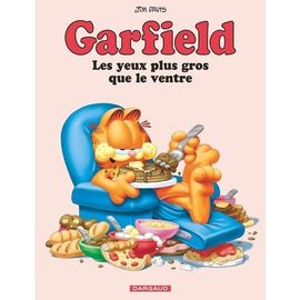 Garfield - Tome 3 - Les Yeux Plus Gros Que Le Ventre