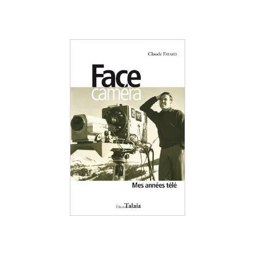 Face Camera  Mes Annees Tele