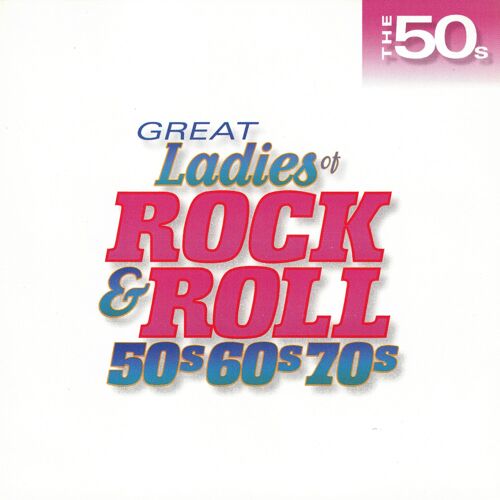 Great Ladies Of Rock & Roll 50s, 60s, Vol. 1 / Var