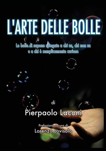L'arte Delle Bolle