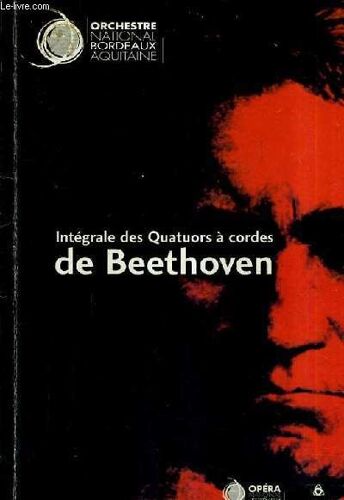 Integrale Des Quatuors A Cordes De Beethoven - Grand Theatre 18 19 20 Octobre 2002 Bordeaux.