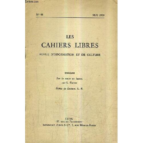 Les Cahiers Libres Revue D'information Et De Culture N°48 Mai 1959 - Sur La Route En Lacets - Notes De Lecture.