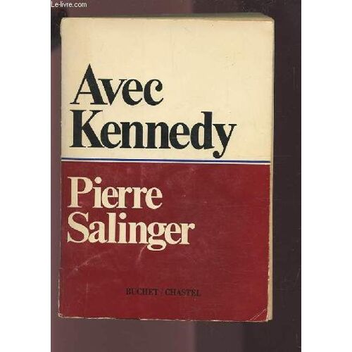 Avec Kennedy.