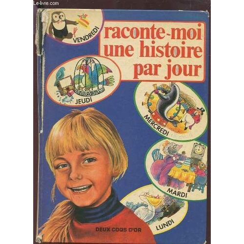 Raconte Moi Une Histoire Par Jour.
