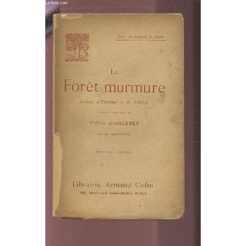 La Foret Murmure - Contes D'ukraine Et De Siberie.