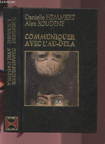 Communiquer Avec L'au Dela.