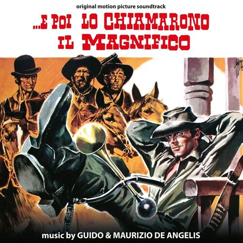 ...E Poi Lo Chiamarono Il Magnifico - Reissue Edition