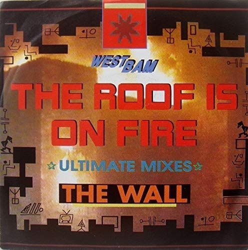 Roof Is On Fire (1990) / Vinyl Single [Vinyl-Single 7'']