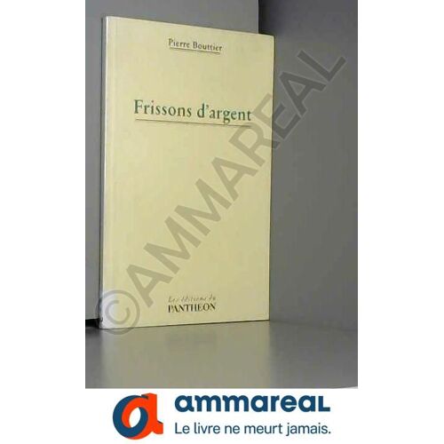Frissons D'argent