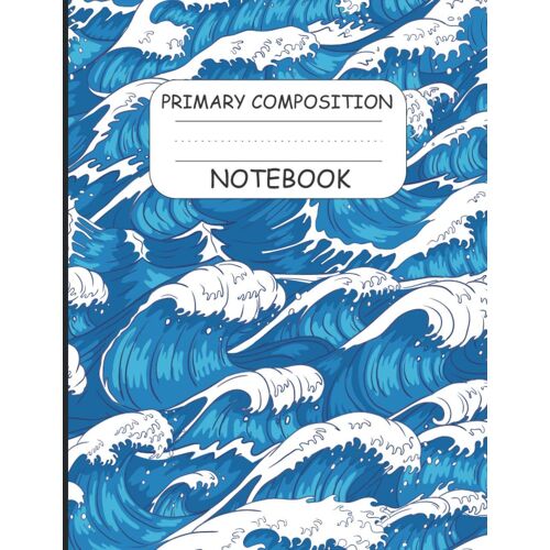 Primary Composition Notebook: Primary Story Journal - Dotted Midline And Picture Space | Grades K-2 Composition School Exercise Book - Great Wave Pattern