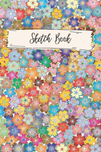 Sketch Book: High Quality White Paper Sketch Book 6" X 9" 120 Pages For Doodling, Sketching, Painting, Drawing For Adults, Kids Boys & Girls. Get Yours Now And Be A Great Artist !