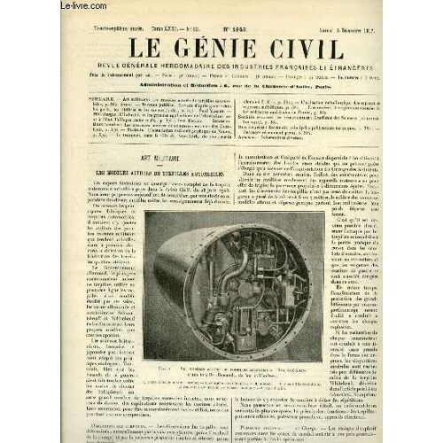 Le Génie Civil Tome Lxxi N° 23 - Les Modèles Actuels De Torpilles Automobiles Par Stroh, Travaux D Après Guerre Dans Les Ports, Les Rivières Et Les Canaux (Suite) Par Paul Mallet, L Industrie Et Les(...)