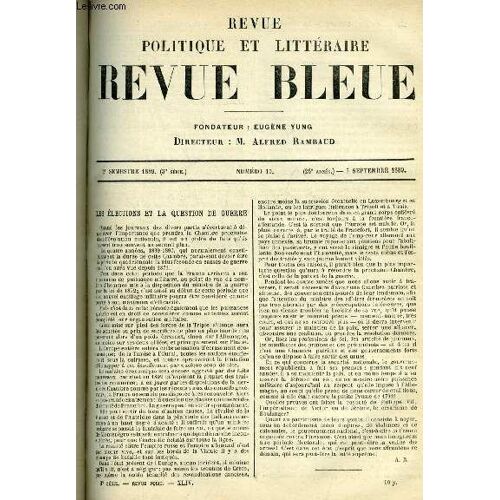 Revue Bleue - Revue Politique Et Litteraire 26e Annee N° 10 - Les Élections Et La Question De Guerre, Le Désabonnement De M. Cyprien Parminou Par Snarpy, Etudes Contemporaines, Le Spiritisme Et Les(...)