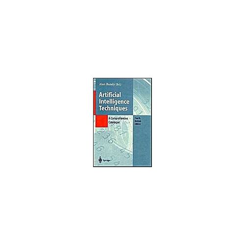 Artificial Intelligence Techniques - A Comprehensive Catalogue - Fourth Revised Edition