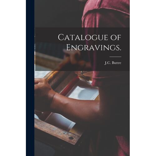 Catalogue Of Engravings.