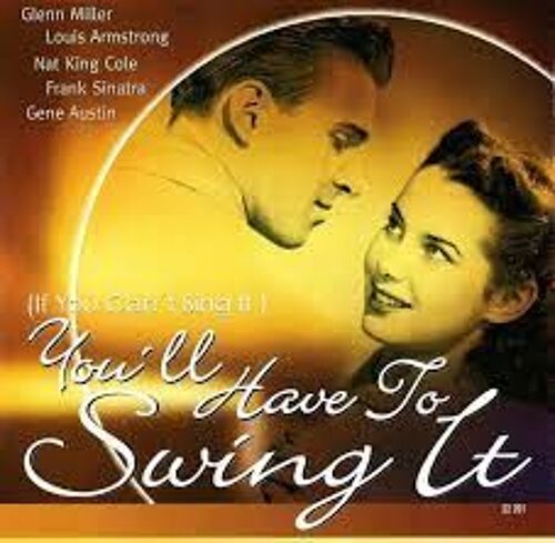Cd ( If You Can't Sing It ) You'll Have To Swing It Glenn Miller Louis Armstrong Gene Austin Nat King Cole