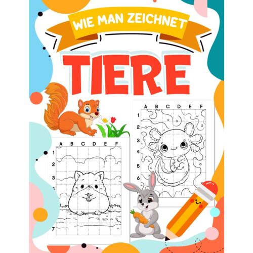 Wie Man Zeichnet Tiere: Various Type Of Animals Easy Guide Drawing | Pages For Kids, Childs Or Lovers | Gag Gifts | Christmas Gifts | White Elephant Gifts | To Stress Relief