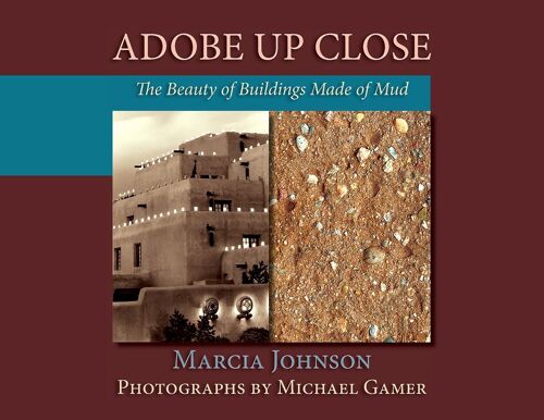 Adobe Up Close: The Beauty Of Buildings Made Of Mud
