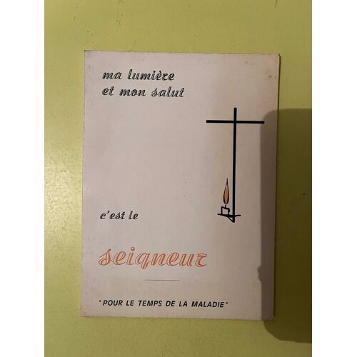 Ma Lumière Et Mon Salut C'est Le Seigneur